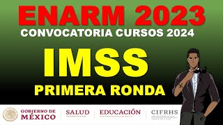 CONVOCATORIA IMSS CURSO 2024 2025 PRIMERA RONDA [upl. by Marillin]