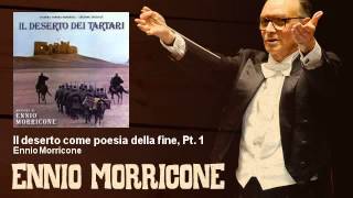 Ennio Morricone  Il deserto come poesia della fine Pt 1  Il Deserto Dei Tartari 1976 [upl. by Dorinda]