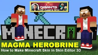 How to make The Famous Magma Herobrine Skin Minecraft in Skin Editor 3D  Minecraft Pocket Edition [upl. by Racso677]