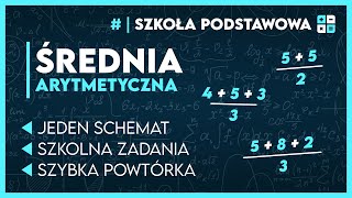 ŚREDNIA ARYTMETYCZNA 🧮  SZYBKA POWTÓRKA ✅️  Matematyka Szkoła Podstawowa [upl. by Nalyad]