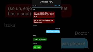 Quirkless Deku Texting Story  Beginnings [upl. by Choo]