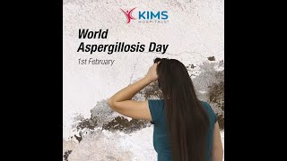 World Aspergillosis Day  KIMS Hospitals [upl. by Laidlaw92]