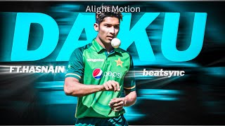 MHASNAIN x DAKU🔥 FTMUHAMMAD HASNAIN FIRST BBL WICKET BEAT SYNCCRICKET EDITS [upl. by Mountford]