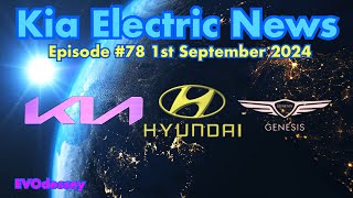 Kia Electric News Episode 78 1st September 2024 [upl. by Mehala162]