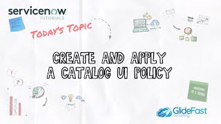 Catalog UI Policies  ServiceNow Tutorial [upl. by Lennox]