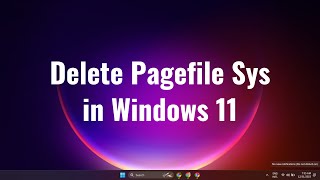 How to Delete Pagefile Sys in Windows 11 [upl. by Rhynd]