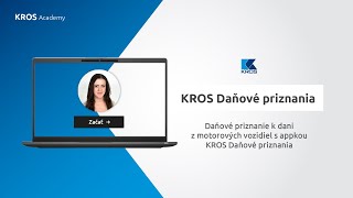 Daňové priznanie k dani z motorových vozidiel s appkou KROS Daňové priznania [upl. by Oknuj]