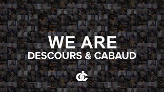 WE ARE DESCOURS amp CABAUD [upl. by Morganne]