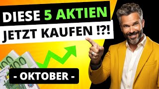 Top 5 AKTIEN im OKTOBER 2024  Ein Muss für jeden Investor 📈🤑💥 [upl. by Aztinad]