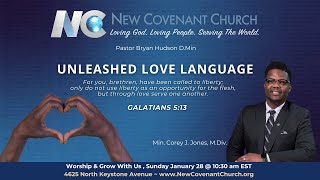 Welcome to New Covenant Church – quotUnleashed Love Languagequot [upl. by Binky61]