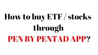 How to buy ETF  stocks through PEN BY PENTAD APP [upl. by Assile]