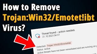 How to Remove TrojanWin32Emotetibt  Easy Tutorial [upl. by Semyaj]