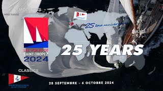 Teaser 25 years  Les Voiles de SaintTropez 2024 [upl. by Steffin438]