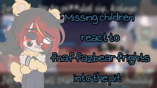 Missing children react to fnaf fazbear frights into the pit [upl. by Knowland811]