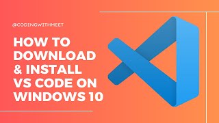 How to download and install vs code on windows 10 [upl. by Doloritas]