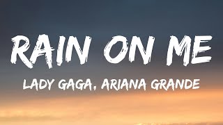 Lady Gaga Ariana Grande  Rain On Me Lyrics [upl. by Irafat]