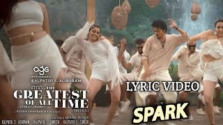 GOAT Spark Song Lyrics Video  Thalapathy Vijay  Yuvan  Venkat Prabhu  AGS Entertainment [upl. by Toh]