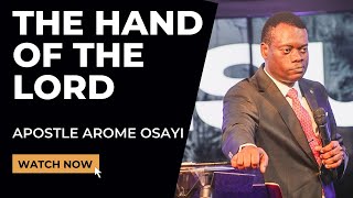 The Hand Of The Lord Message by Apostle Osayi Arome [upl. by Rip929]