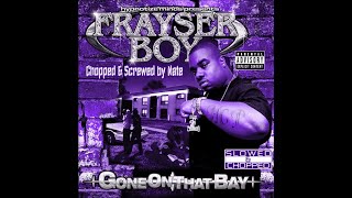 Frayser Boy  Dog Azz Chopped amp Screwed by Nate [upl. by Hanna786]