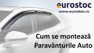 Cum se Monteaza Paravanturile Auto pentru Geamuri Fata Spate WindDeflectors  Eurostocro [upl. by Candie335]