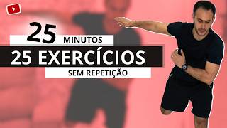 25 minutos e 25 exercícios AERÓBICO PARA EMAGRECER EM CASA  Sem repetição e com MUITO RESULTADO [upl. by Kessel]