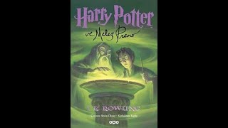 Harry Potter Ve Melez Prens Sesli Kitap 14 [upl. by Wiley196]