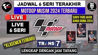 Jadwal Motogp 2024Jadwal Race 6 Seri Terakhir Motogp 2024Klasemen Motogp 2024 Terbaru [upl. by Suchta609]