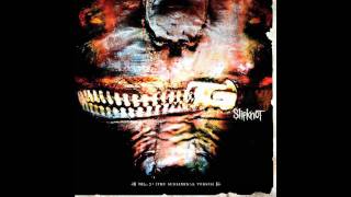 Slipknot  Vermilion  Vol 3 The Subliminal Verses 08 [upl. by Weidar335]