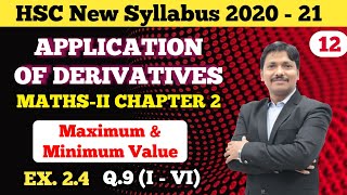 Application of Derivatives Ex24 Part 12  Maximum amp Minimum value 12th New Syllabus  Dinesh Sir [upl. by Pattison]