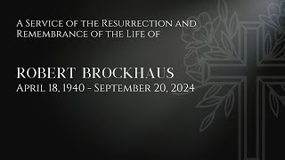 Robert Brockhaus Funeral [upl. by Shuman]