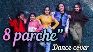 8 PARCHEDANCE WITH STUDENTSBANI SANDHUGUR SIDHUGURNEET DOSANJHSIMRAN CHHABRA CHOREOGRAPHY [upl. by Iznik858]