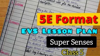 EVS Lesson Plan  5E Format  Topic  Super Senses  Class 5  in English [upl. by Bevers]