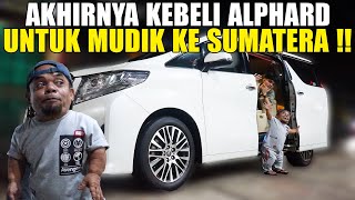 ALHAMDULILLAH AKHIRNYA KEBELI MOBIL ALPHARD UNTUK PERSIAPAN MUDIK LEBARAN KE SUMATERA [upl. by Rumit441]