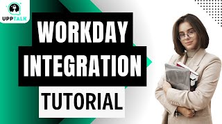 Workday Integration Tutorial  Workday Integration Training Online  Workday Training  Upptalk [upl. by Atwood]