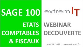 Sage 100 – Etats Comptables et Fiscaux [upl. by Anastatius]