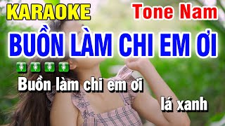 Karaoke Buồn Làm Chi Em Ơi Tone Nam  Rumba  Huỳnh Lê [upl. by Altaf]