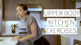 UPPER BODY KITCHEN EXERCISES PART I  Stay Active and Work Out While Cooking  Dr LA Thoma Gustin [upl. by Dnomaid594]