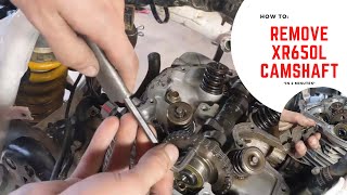 How To Remove Camshaft on an XR650L 2Min [upl. by Theta]