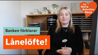 Banken förklarar Lånelöfte [upl. by Januarius]