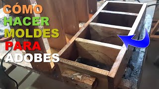 Cómo hacer moldes de madera para realizar ADOBES [upl. by Quartet]