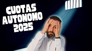 Nuevas cuotas de autónomos 2025 Lo que no te dicen y cómo te afectarán [upl. by Culver]