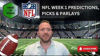 NFL Predictions Picks amp Parlays 🏈  Week 1 NFL Picks Against the Spread [upl. by Aytnahs]