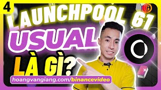 Binane 4b61 Usual LÀ GÌ Hướng dẫn Binance Launchpool 61 stake BNB và FDUSD kiếm USUAL MIỄN PHÍ [upl. by Buell]