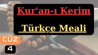 Kuranı Kerim Türkçe Meali  Dördüncü Cüz [upl. by Eiralam618]