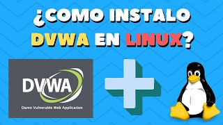 Instalar DVWA en Linux [upl. by Schwerin]