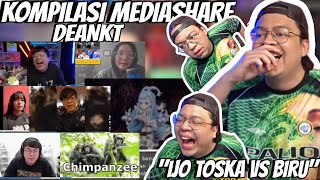 KOMPILASI MEDIASHARE DEANKT quotINI IJO TOSKA YAquot  PARY 228 [upl. by Sicard]