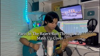 Paris In The Rain x Run Through Fire by Lauv amp Pink Sweat Mash Up [upl. by Millman]