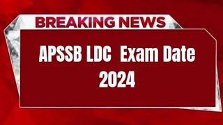 APSSB LDC Exam Date 2024  Check Exam Date [upl. by Izawa]