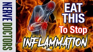 Stop Inflammation with these foods  The Nerve Doctors [upl. by Willis757]