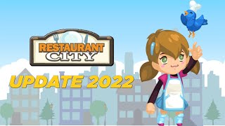 RESTAURANT CITY APRIL 2022 UPDATE  ENGLISH [upl. by Ybsorc]